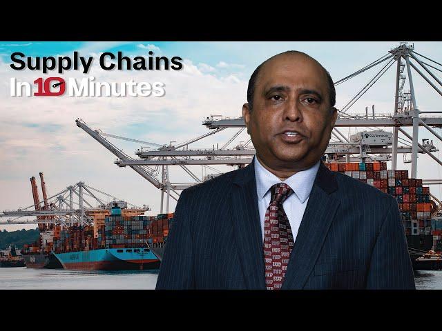 Supply Chains in 10 Minutes