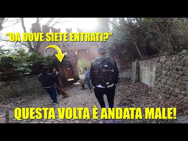 ESPLORAZIONE DI UN CASTELLO FINITA MALE - QUESTA VOLTA CI HANNO TROVATO!