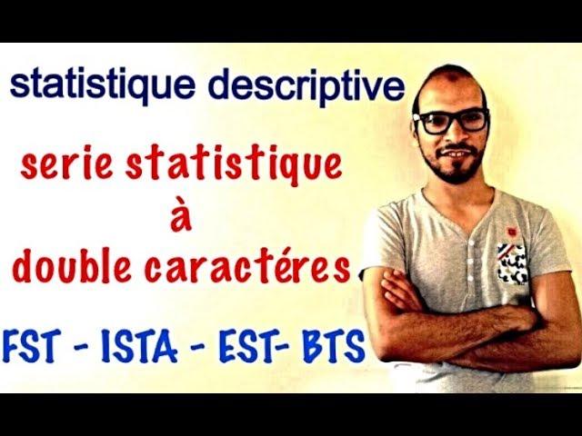 statistique descriptive 17 : Série statistique à deux variables (série statistique double)