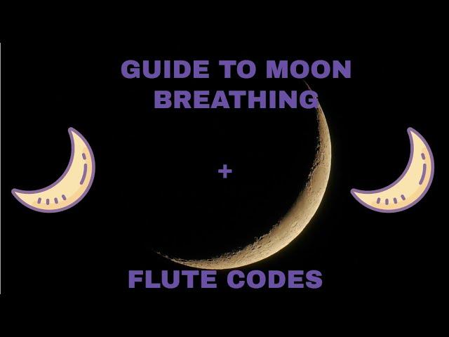 How to get Moon Breathing + Codes for flutes - Burning Ashes New Era