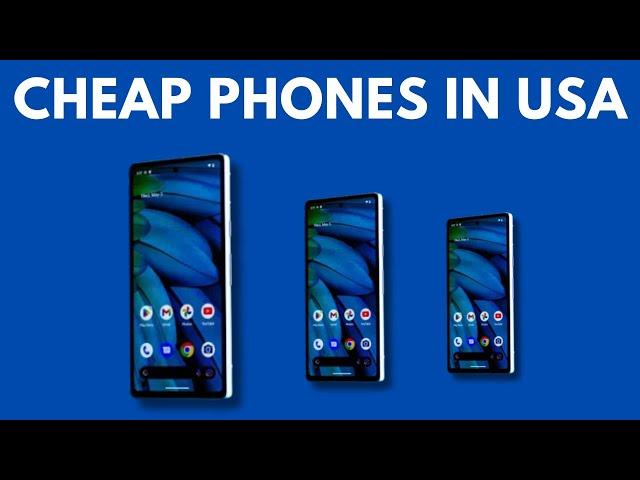 Cheap Phones in USA With Pros and Cons (in 2024)