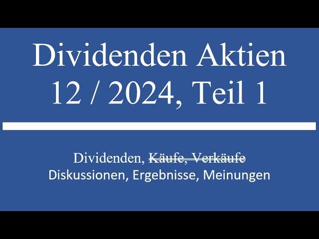 Dividenden Aktien Depot im Monat 12 2024, Teil 1