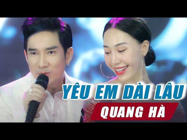 Yêu Em Dài Lâu | Quang Hà