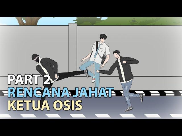 RENCANA JAHAT KETUA OSIS PART 2 - Animasi Sekolah