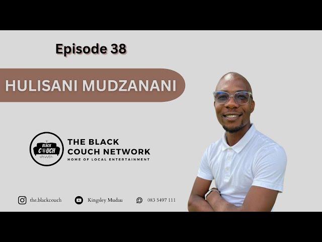 Episode 38 - Hulisani Mudzanani | Vhadzanani Projects, House Plans, Construction Budget, Nandoni
