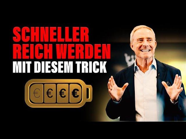 Schneller REICH WERDEN mit diesem TRICK