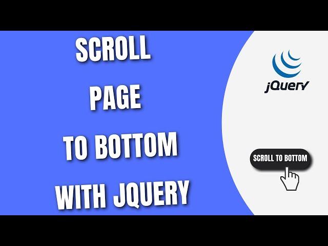 Scroll Page to Bottom with jQuery [HowToCodeSchool.com]