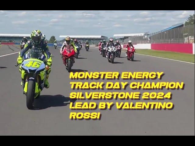 Supercool!!!Monster ENErgy track day Silverstone 2024  leader  the GOAT  Valentino Rossi