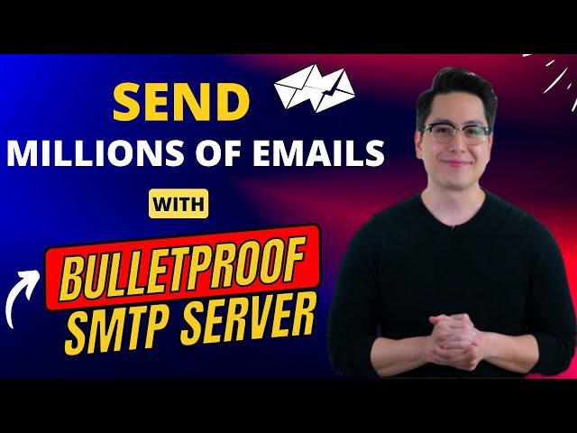 BulletProof SMTP Server for Cold Emails: Get unlimited inbox deliveries with smtpget.com