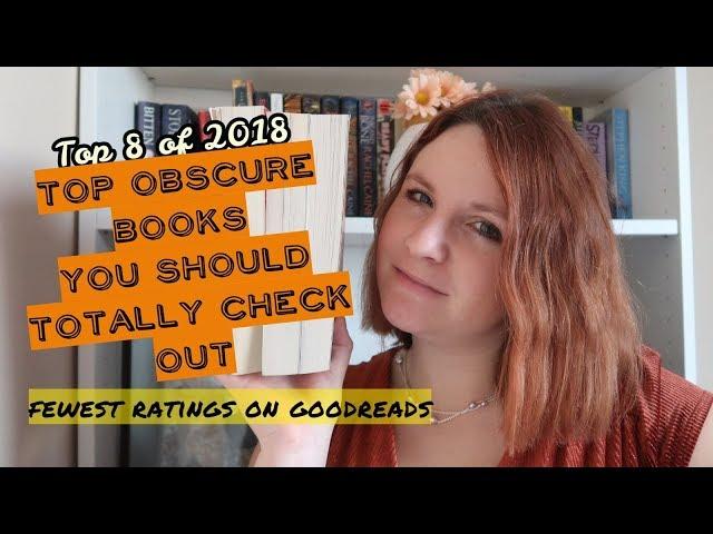 Top 8 of 2018 | #6 My Favourite Obscure Books