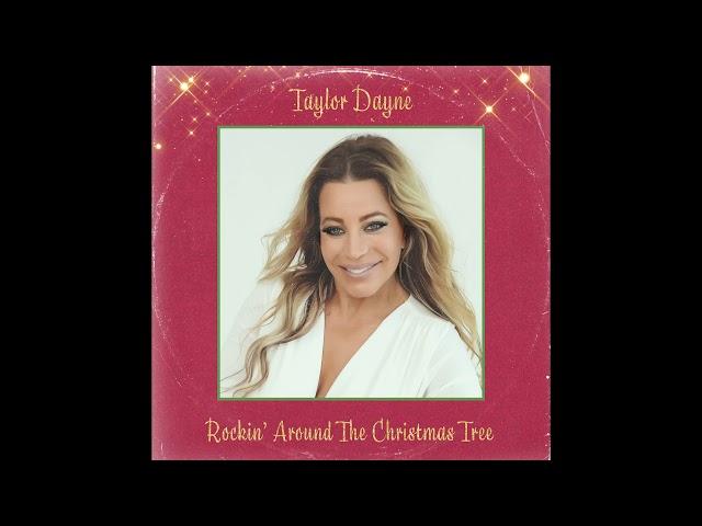 Taylor Dayne - Rockin' Around the Christmas Tree (Audio)