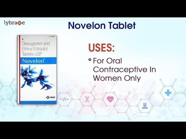 Novelon Tablet: View Uses, Side Effects, Contraindications, Key Highlights, Dosage With Interactions