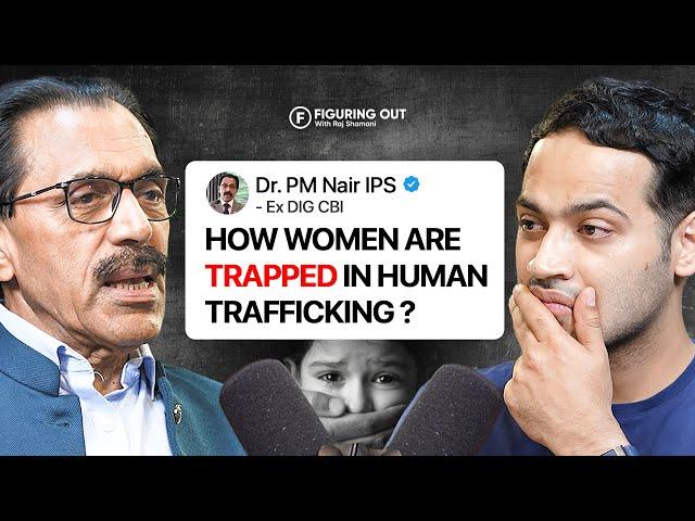 Human Trafficking, Child Crime, CBI Raid, S*xual Exploitation - Ex DIG In CBI | FO 221 Raj Shamani