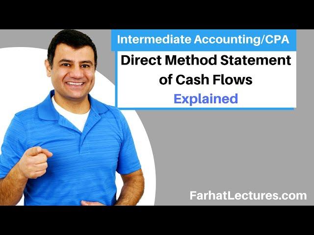 Direct Method Statement of Cash Flows Explained. CPA exam