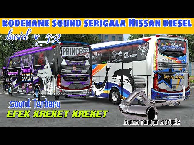  REVIEW ‼️ KODENAME SOUND SERIGALA raungan halus efek kreket kreket NISAN DIESEL busid v 4.2