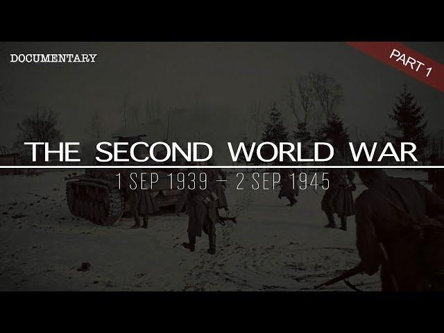 The Complete History of the Second World War | World War II Documentary | Part 1