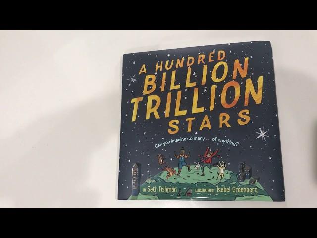 A Hundred Billion Trillion Stars - Read Aloud