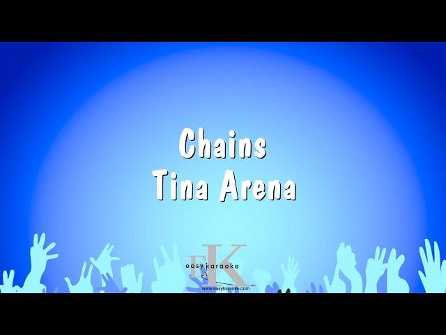 Chains - Tina Arena (Karaoke Version)