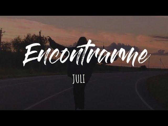 JULI - Encontrarme (Letra)