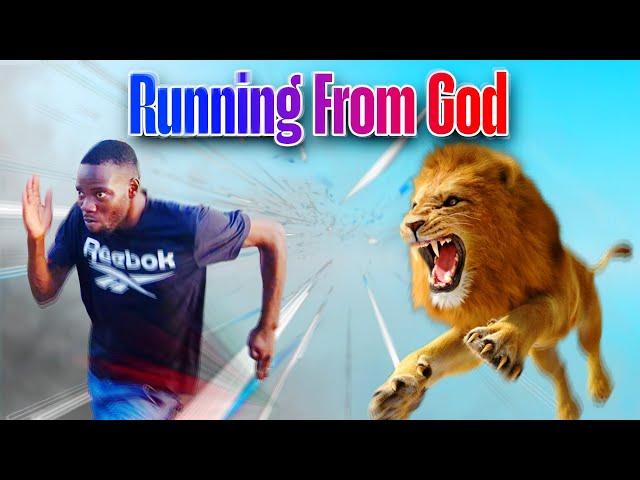 RUNNING FROM GOD - Main Gospel