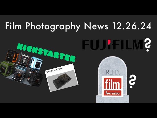 Film Photography News 12.26.24: New 4x5 Camera, Fujifilm "Never Say Never", is Ferrania no more?