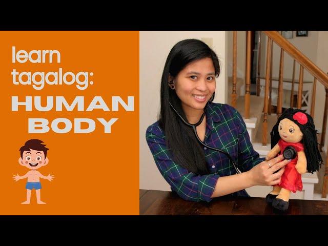 Learn Parts of the Body in Tagalog | How to Speak Filipino | Tagalog Lessons for Kids