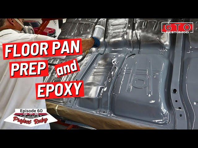 Bare Metal Prep for Epoxy - GTO RestoMod (Ep 60)