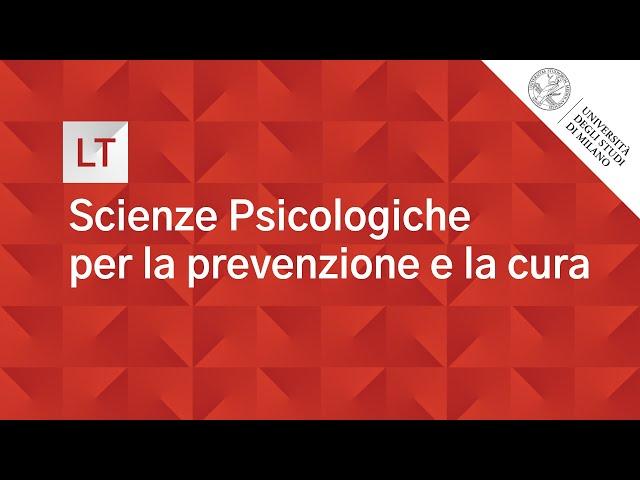 Scienze Psicologiche per la prevenzione e la cura