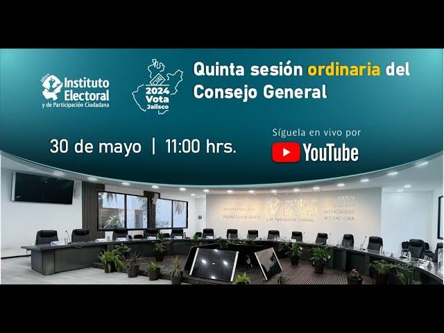 Quinta sesión ordinaria del Consejo General del IEPC Jalisco