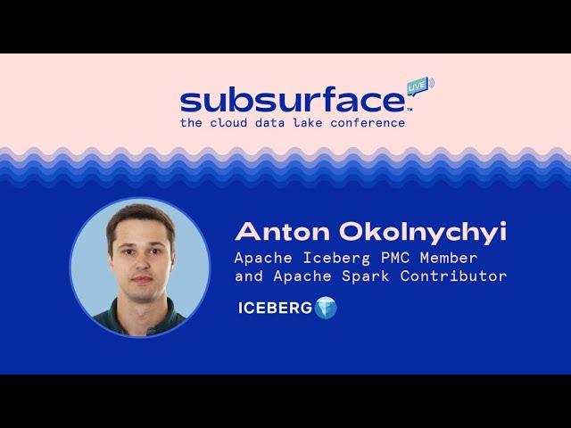 Subsurface 2020: Running Apache Iceberg at Petabyte Scale - Takeaways & Lessons Learned