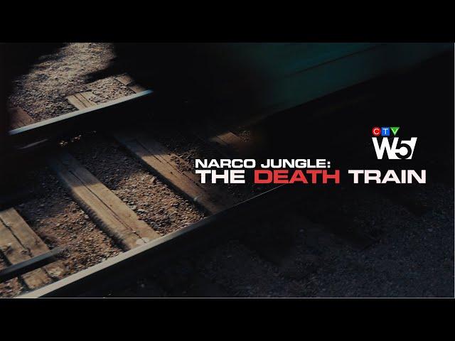 Narco Jungle: The Death Train | W5