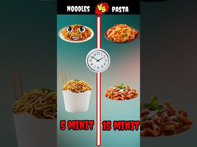 Noodles Vs Pasta  || #comparison #shorts #Comparison #trending #youtubeshorts