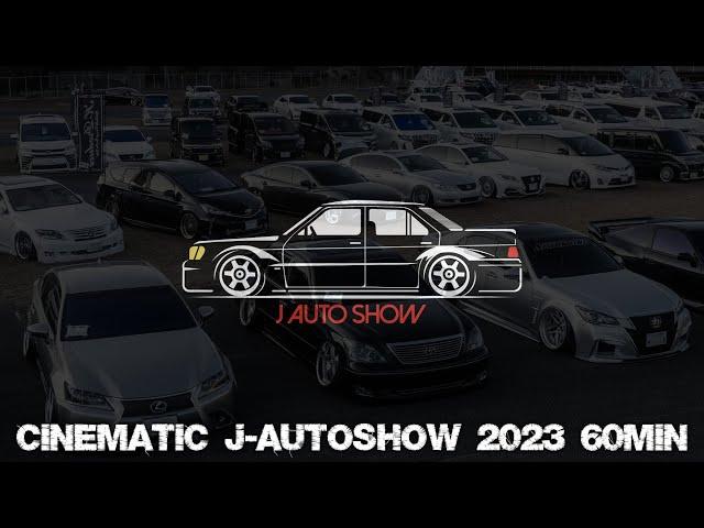 cinematic J-AutoShow 2023 60min