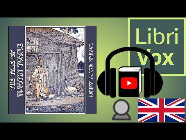 The Tale of Timothy Turtle by Arthur Scott BAILEY read by Robin Cotter | Full Audio Book