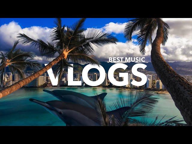 Best Epidemic Sound Vlog Music 2022