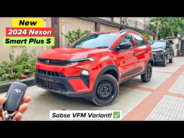 New Tata Nexon Smart Plus S 2024  - Most VFM Model to buy @9.40 lakhs ️