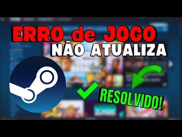 COMO RESOLVER o ERRO de JOGO da STEAM não ATUALIZA ️️