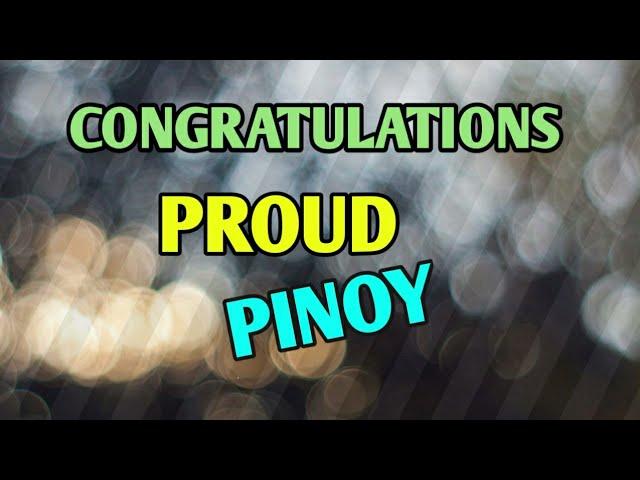 CONGRATS! PROUD PILIPINO!