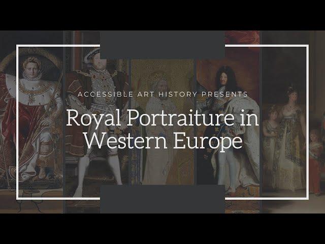 Royal Portraiture in Western Europe