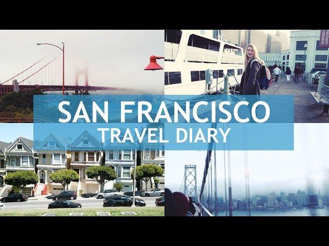 San Francisco | Travel Diary