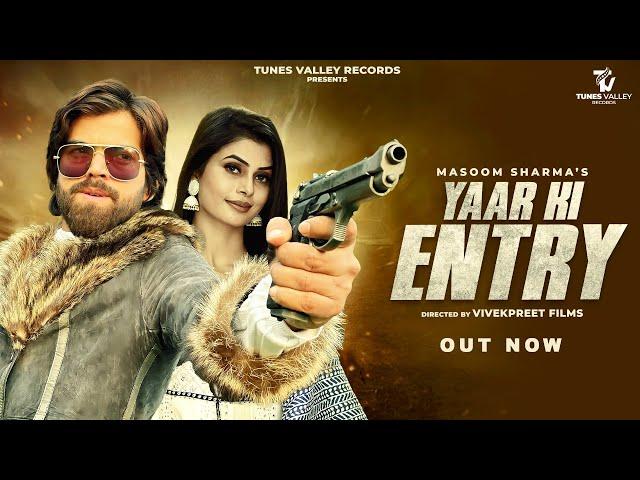 MASOOM SHARMA : YAAR KI ENTRY | RUBA KHAN| MEENAKSHI RANA | SAWAN | NEW HARYANVI SONG HARYANVI 2023