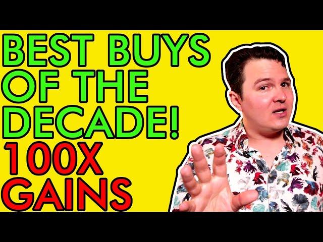 BEST INVESTMENTS OF THE DECADE FOR 100X GAINS! [Don’t Miss Out]
