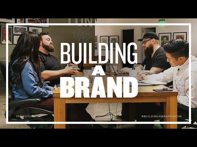 Building A Brand – Defining The Customer, Episode 2