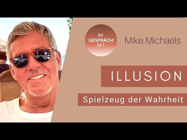 Illusion - Spielzeug der Wahrheit Mike Michaels