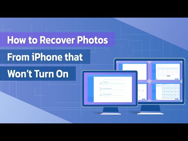 How to Recover Photos from iPhone that Won’t Turn On