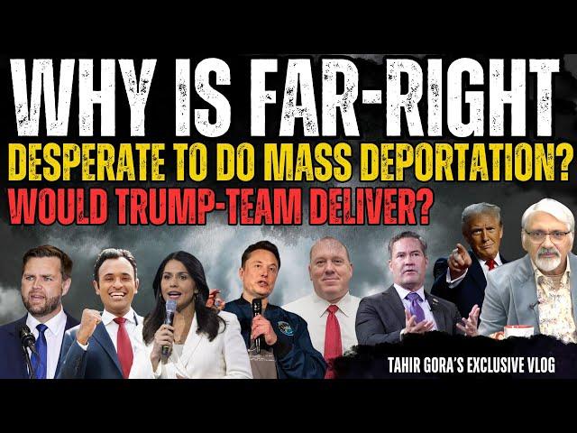 Why is far-right desperate to do mass deportation? Would Trump-Team deliver? #MassDeportation #trump