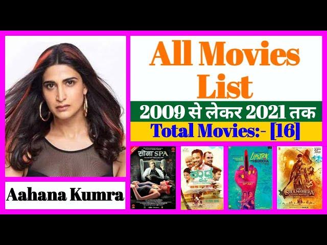 Aahana Kumra All Movies List || Stardust Movies List