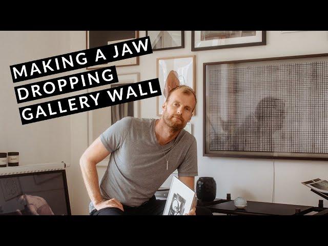 How To Make a Jaw Dropping Gallery Wall