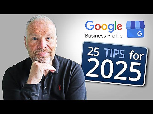 25 Tips for Ranking Your Google Business Profile in 2025