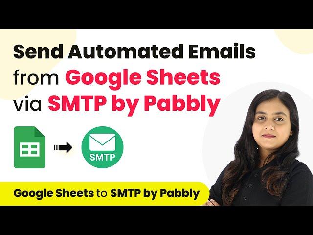 How to Send Emails from Google Sheets Using SMTP by Pabbly